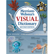 Merriam-Webster’s Visual Dictionary: Second Edition 